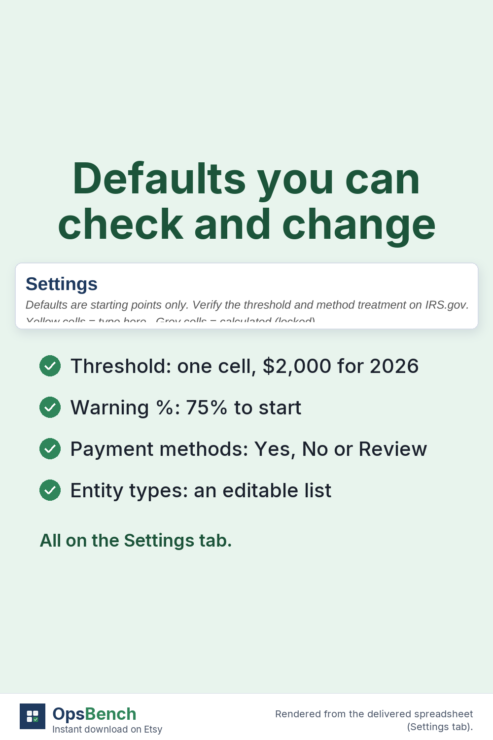 Settings tab heading with the note that defaults are starting points to verify on IRS.gov, above four settings you can change